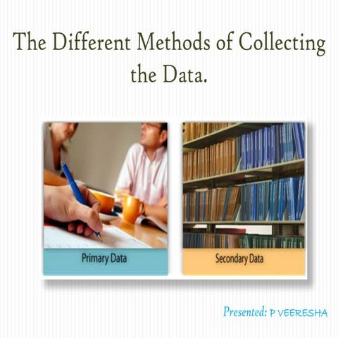 Different Methods of Collection of Data | PDF