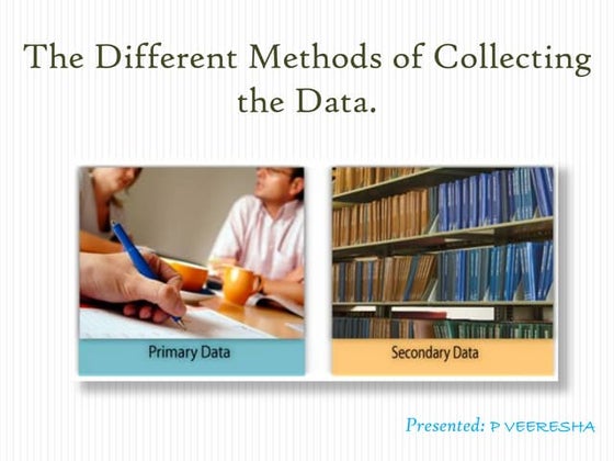 different methods of data collection : Merits and Demerits | PPT