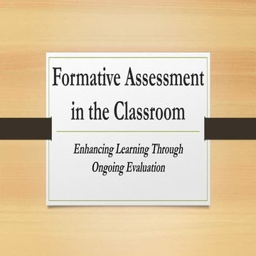 ASSESSMENT, formative assessment in the classroom