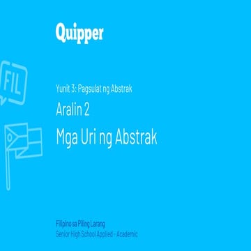 PPT_FPL 11_12 Q1 0302_Mga Uri ng Abstrak.pptx