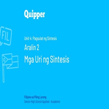 PPT_FPL 11_12 Q1 0402_Mga Uri ng Sintesis.pptx