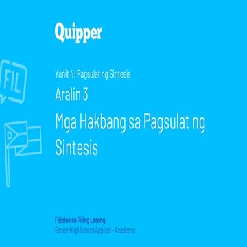 PPT_FPL 11_12 Q1 0403_Mga Hakbang sa Pagsulat ng Sintesis.pptx