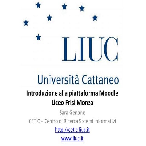 La Piattaforma Moodle - Seminario Docenti - Liceo Frisi Monza