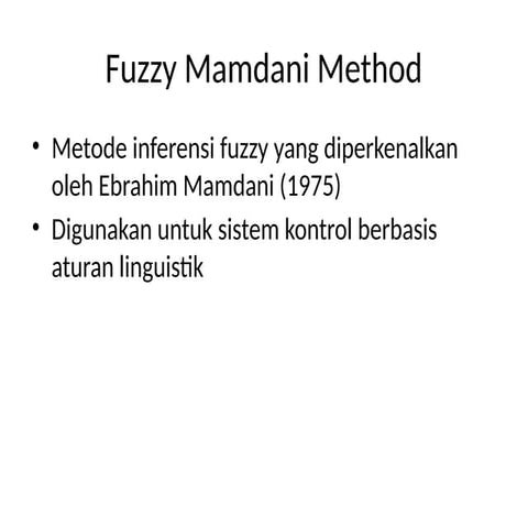Comprehensive Overview of the Fuzzy Mamdani Method for Control Systems ...
