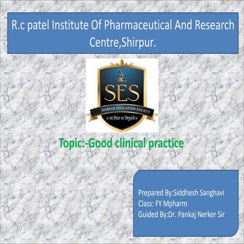 ppt good clinical practice | PDF | Pharmaceutical Industry | Industries