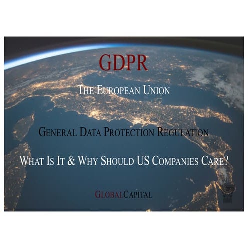 GDPR:  What It Is and How (and Which) US Companies Are Affected