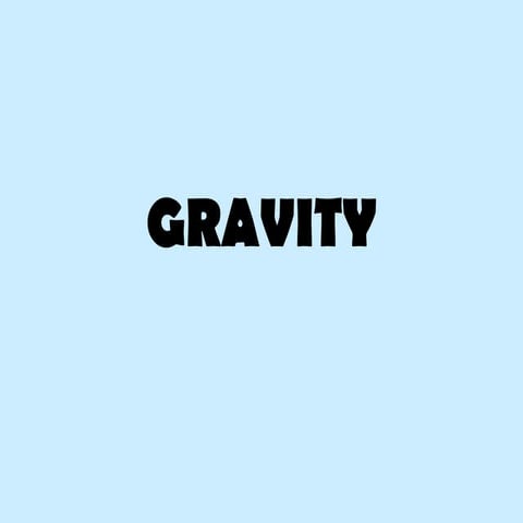Ppt Gravity