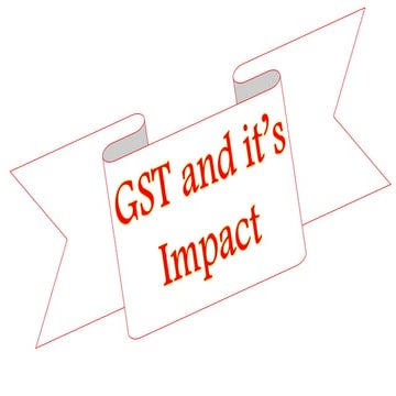 PowerPoint Presentation on Goods and Services Tax