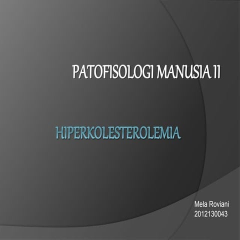 hiperkolesterolemia (hypercolesterolemia)