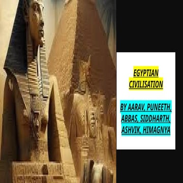 ppt history egyptian civilisation by aarav and group.pptx