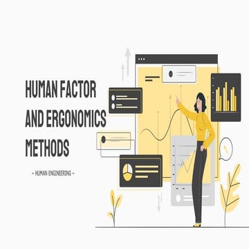 Human factors and ergonomic methods | PPTX