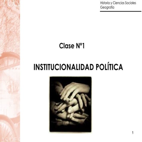 Ppt i.institucionalidad politica