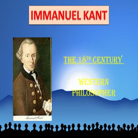 Immanuel Kant - An 18th Century Western Philosopher