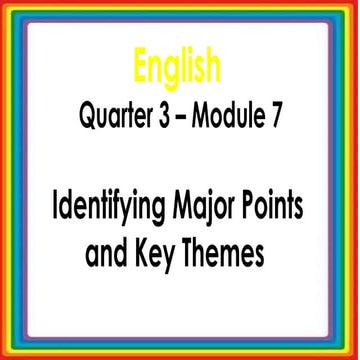 Identifying the Major Points - PPT in English Q3- week 7.pptx