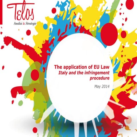 The application of EU Law. Italy and the infringement procedure
