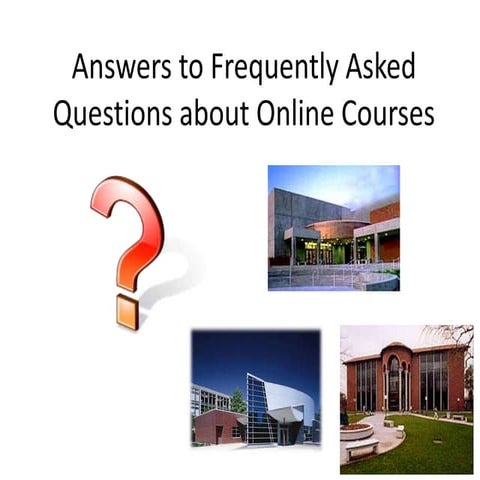 FAQ's for Online Students