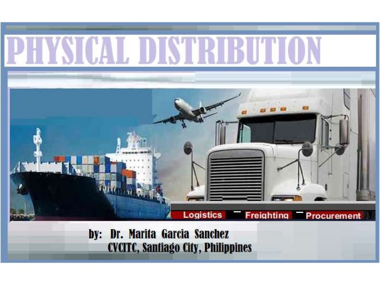 PHYSICAL DISTRIBUTION