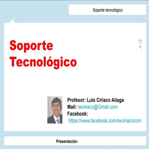 Ppt introduccion a soporte tecnologico1