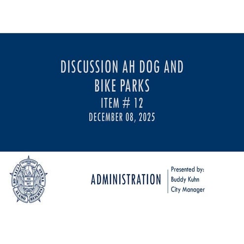 PPT Item # 12 - Alamo Heights Bike Park and Bark Park