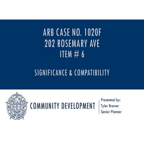 PPT Item # 6 - 202 Rosemary Avenue (comp. review) | PDF