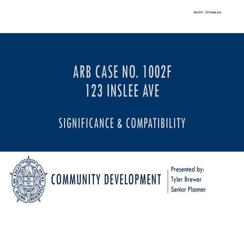 PPT Item # 8 - 123 Inslee Avenue (sign. & compat. review)