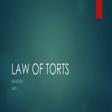 PPT I TORTS.pptx law notes for studentss