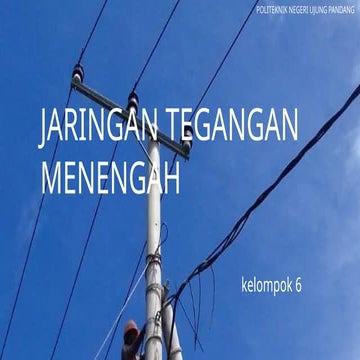 JARINGAN TEGANGAN MENENGAH SISTEM TENAGA LISTRIK (JTM)
