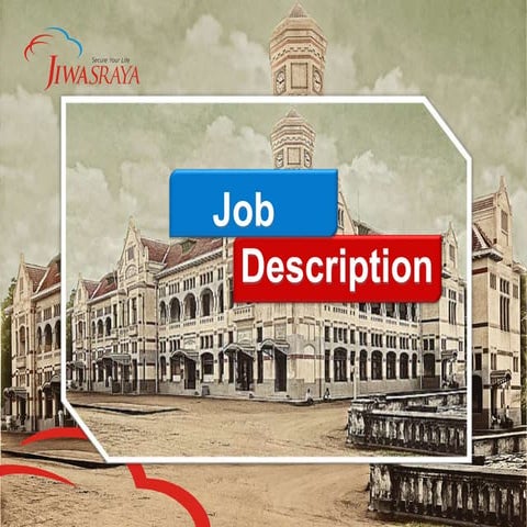 Deskripsi Pekerjaan PT Asuransi Jiwasraya