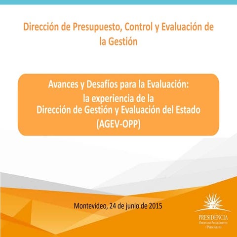 Avances y Desafíos para la Evaluación: la experiencia de la Dirección de Gest...
