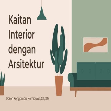 PPT KAITAN ARSITEKTUR DENGAN INTERIOR.pptx