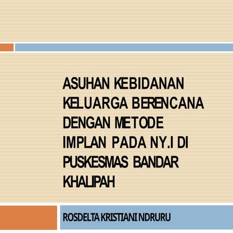 PPT KB (keluarga berencana dengan metode implan .pptx