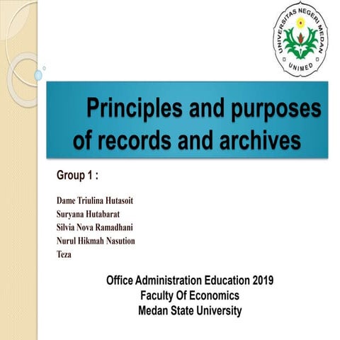 Principles and purposes of records and archives