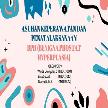 KEPERAWATAN MEDIKAL BEDAH - BENIGN PROSTAT HIPERPLASIA