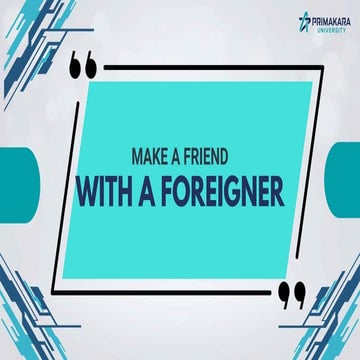 Learning English By Project Base Learning: Make Friend with A Foreigner ...