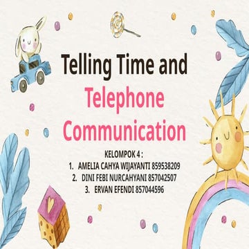 Ppt Kelompok 4 Telling Time Telephone Communication Pptx