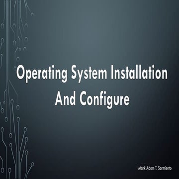 install and configure operating system for CSS | PPTX