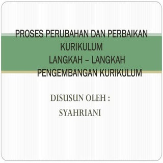Perubahan kurikulum