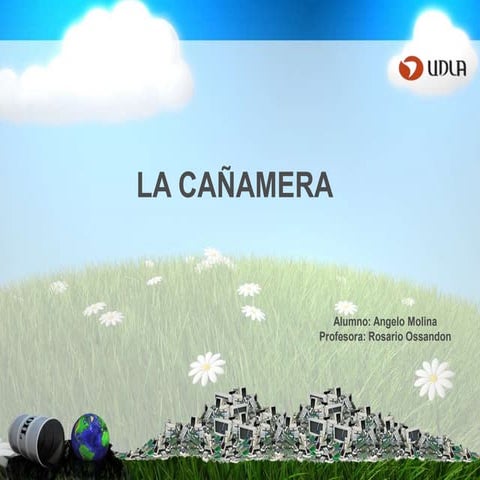 Ppt la cañamera | PPTX