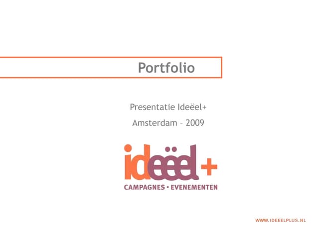Portfolio Ideeel+ 2009