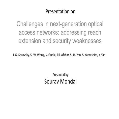 Presentation on Long Reach Passive Optical Network (LR-PON) 