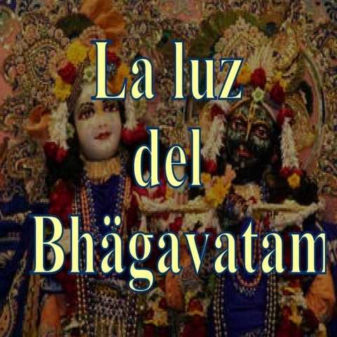 La Luz Del Bhagavatam