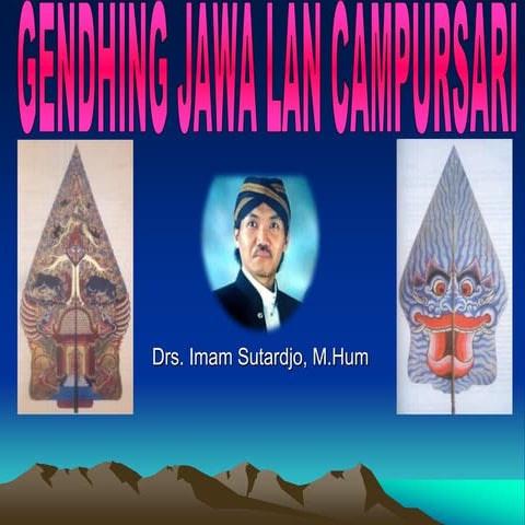 Ppt m5 kb4 GENDHING JAWA LAN CAMPURSARI