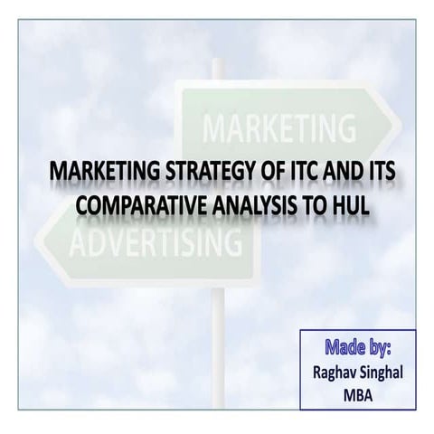 Marketing Strategy of ITC and its Comparative Analysis to HUL