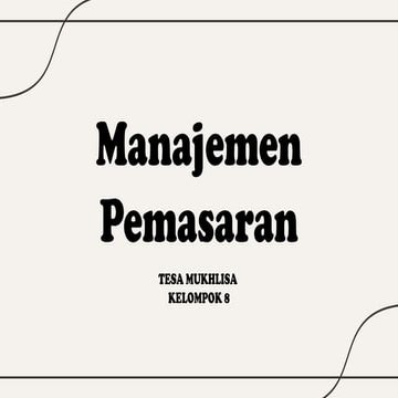 PPT Manajemen pemasaran kelompok 8 .pptx
