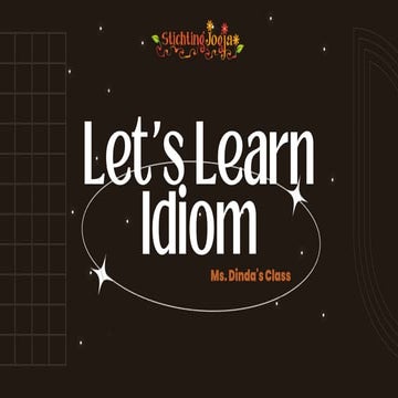 English class on idioms and slang for highschool | PPTX
