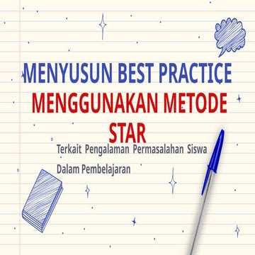 Menyusun Best Practice Pembelajaran dengan Metode STAR untuk ...