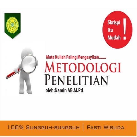 Materi Kuliah Metodologi Penelitian Pertemuan ke 3