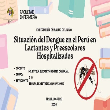 PPT MONOGRAFÍA - NIÑO DENGUE EN EL LACTANTE Y PRESCOLAR