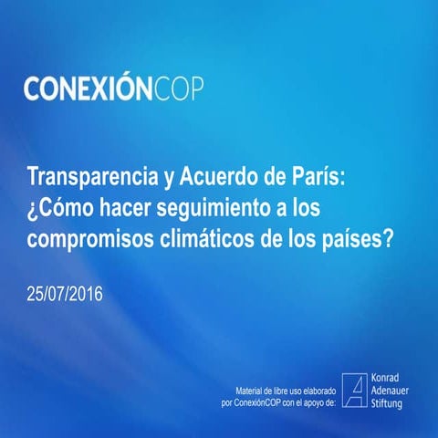 Transparencia y Acuerdo de París: ¿Cómo hacer seguimiento a los compromisos ...