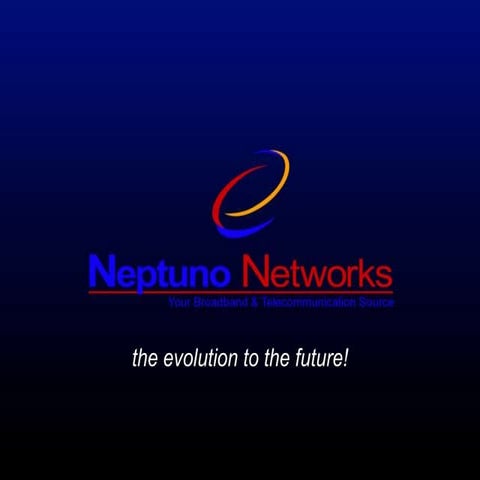 Neptuno Networks Presentation